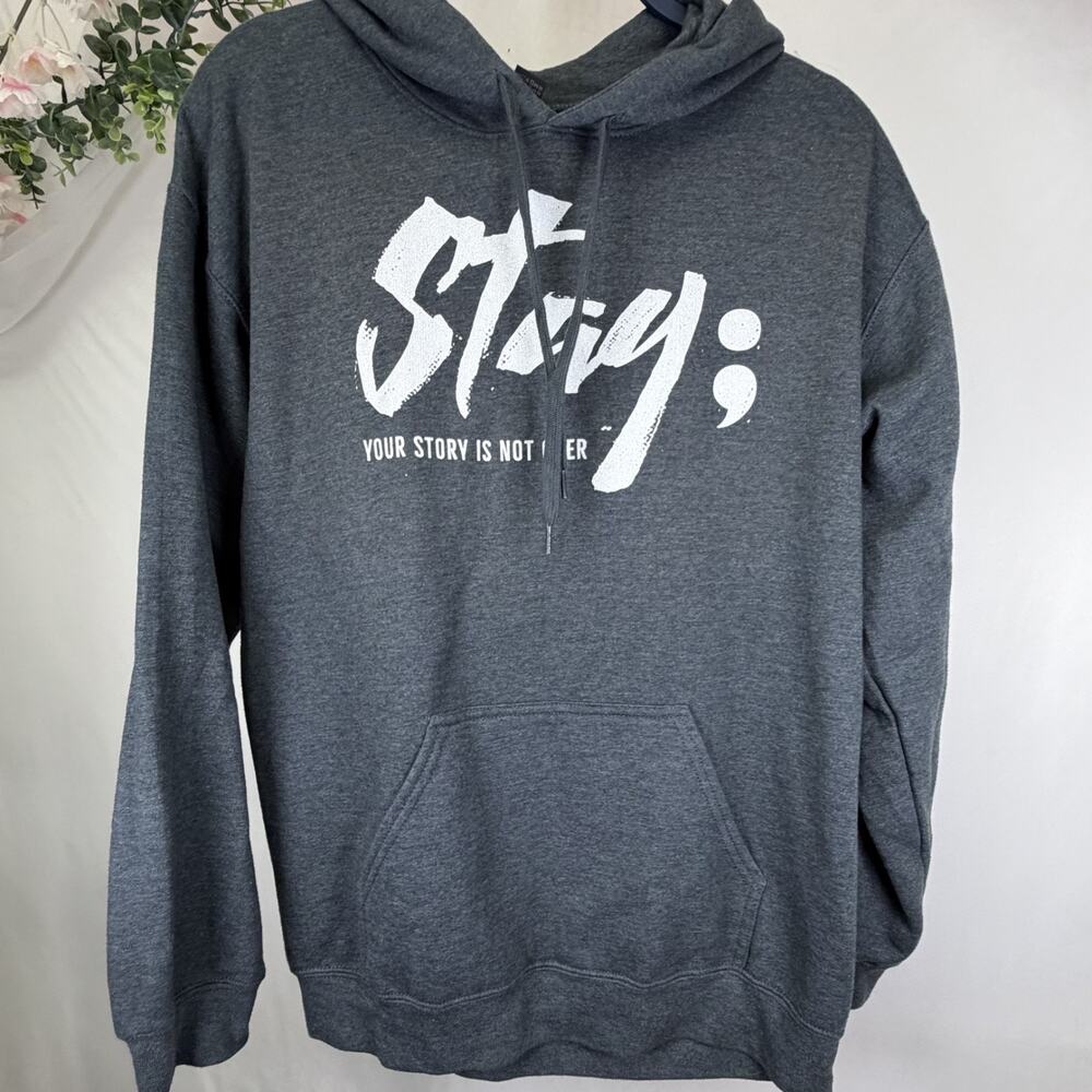 Pullover Hoodie Size M Gray Mental Health: Stay; Your Story Isn't Over Unisex